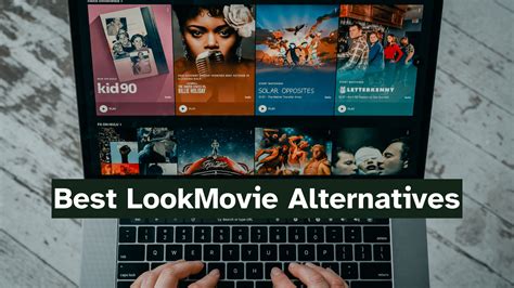 10 Best LookMovie Alternatives for Movies & TV。